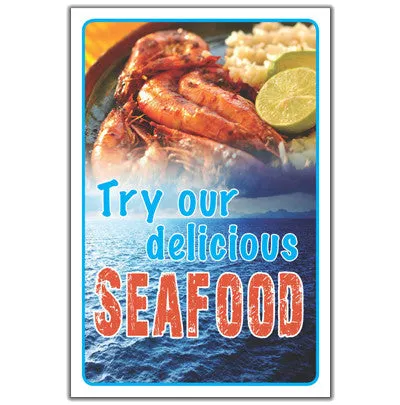 Try Our Delicious Seafood Retail Store Food Sign